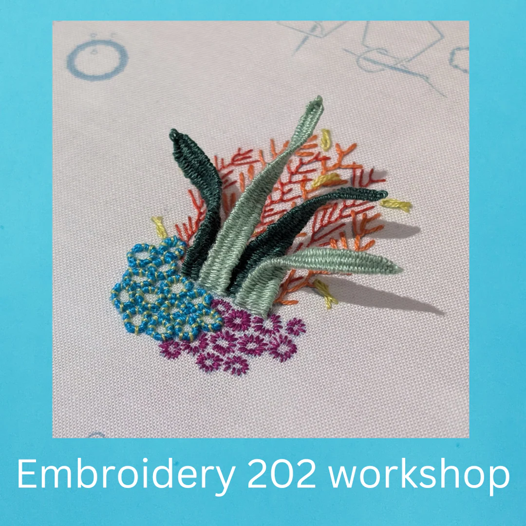 Embroidery 202 | 3 hour workshop